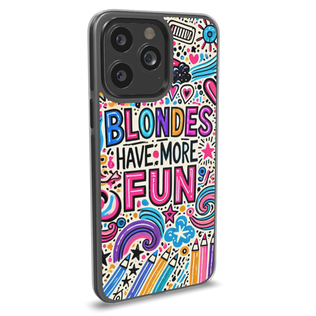 Blondes Have More Fun Phone Case